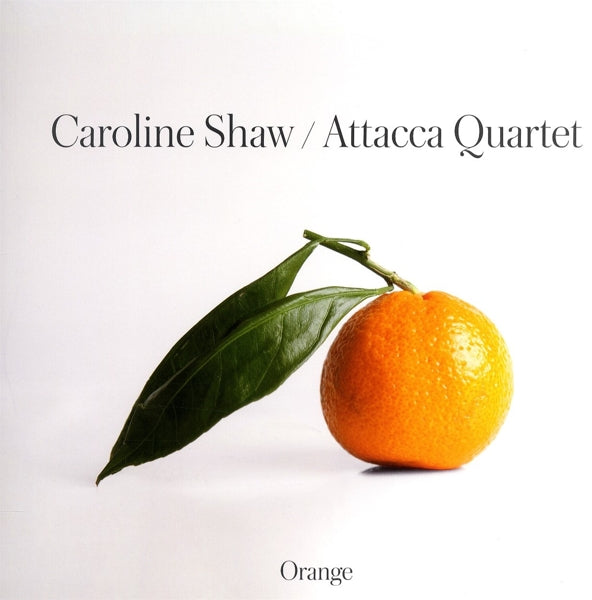  |  Vinyl LP | Attacca Quartet - Caroline Shaw: Orange (2 LPs) | Records on Vinyl