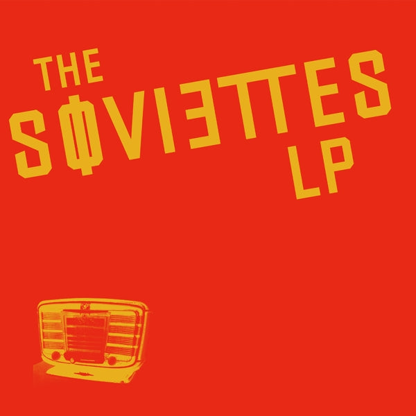  |  Vinyl LP | Soviettes - Lp (LP) | Records on Vinyl