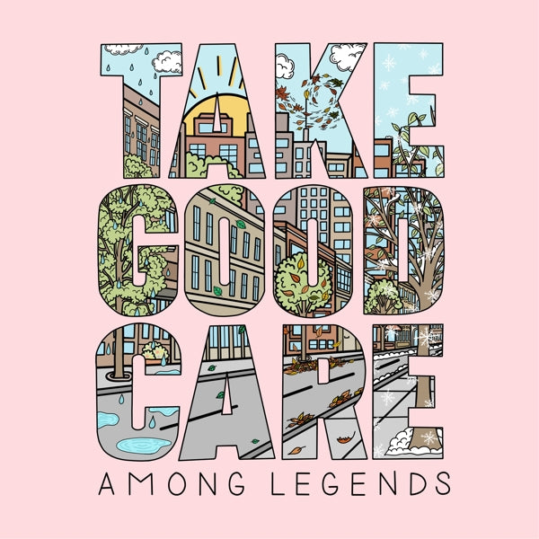  |  Vinyl LP | Among Legends - Take Good Care (LP) | Records on Vinyl