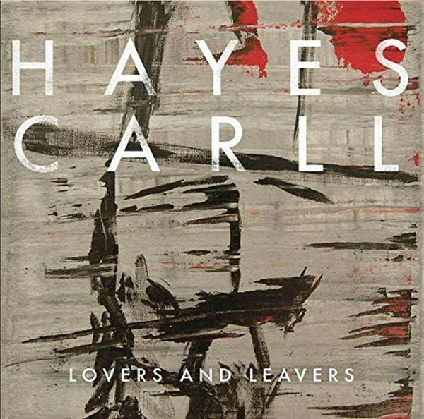 Hayes Carll - Lovers And Leavers |  Vinyl LP | Hayes Carll - Lovers And Leavers (LP) | Records on Vinyl