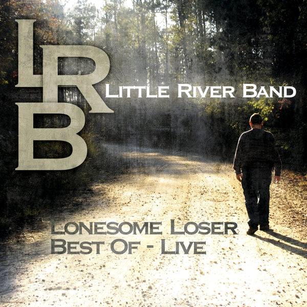  |  Vinyl LP | Little River Band - Lonesome Loser - Best of Live (LP) | Records on Vinyl