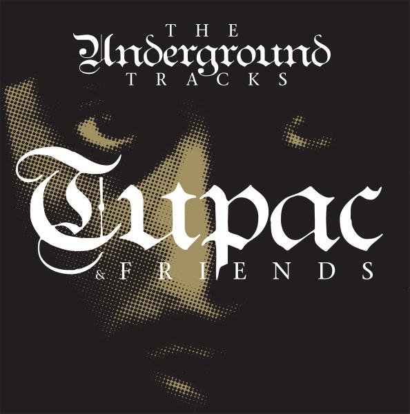  |  Vinyl LP | Tupac & Friends - Underground Tracks (LP) | Records on Vinyl