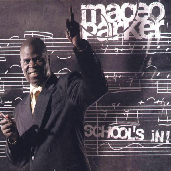 Maceo Parker - School's In |  Vinyl LP | Maceo Parker - School's In (2 LPs) | Records on Vinyl