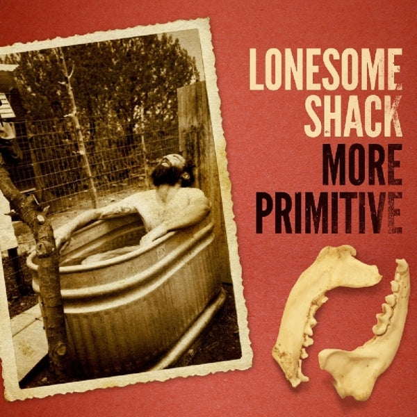 Lonesome Shack - More Primitive |  Vinyl LP | Lonesome Shack - More Primitive (LP) | Records on Vinyl