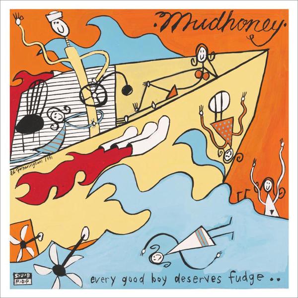  |  Vinyl LP | Mudhoney - Every Good Boy Deserves Fudge (LP) | Records on Vinyl