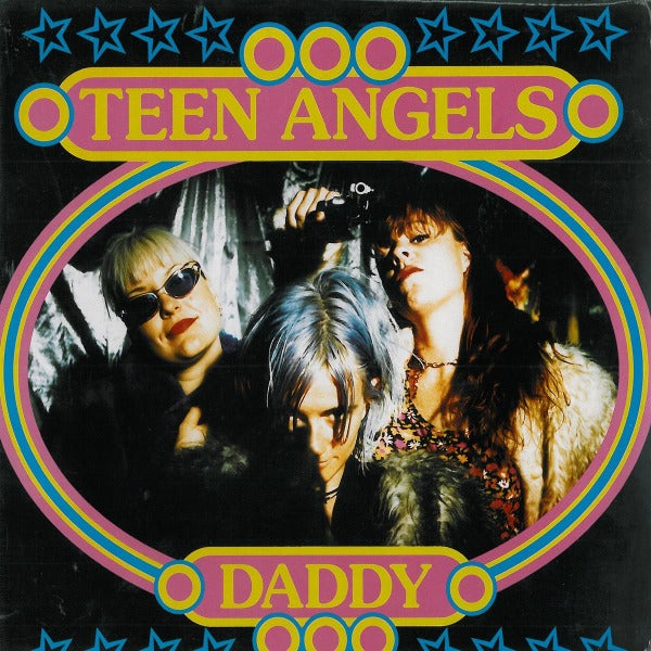 Teen Angels - Daddy |  Vinyl LP | Teen Angels - Daddy (LP) | Records on Vinyl