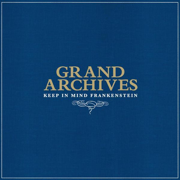 Grand Archives - Keep In Mind Frankenstein |  Vinyl LP | Grand Archives - Keep In Mind Frankenstein (LP) | Records on Vinyl