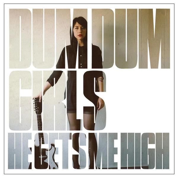  |  12" Single | Dum Dum Girls - He Gets Me High (Single) | Records on Vinyl
