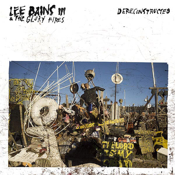 Lee Bains Iii - Dereconstructed |  Vinyl LP | Lee Bains Iii - Dereconstructed (LP) | Records on Vinyl
