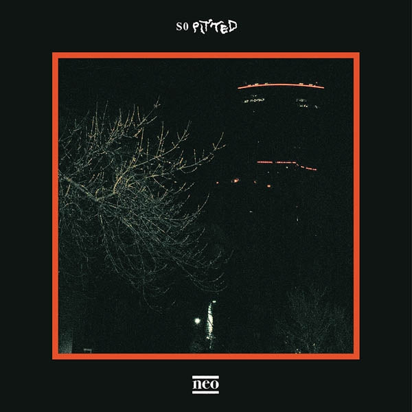 So Pitted - Neo |  Vinyl LP | So Pitted - Neo (LP) | Records on Vinyl