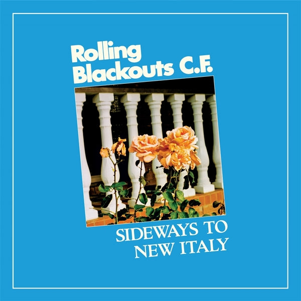  |  Vinyl LP | Rolling Blackouts Coastal Fever - Sideways To New Italy (LP) | Records on Vinyl