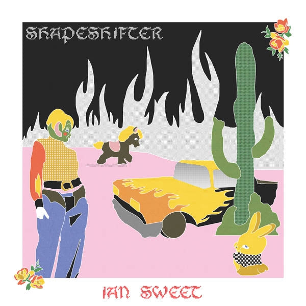 Ian Sweet - Shapeshifter |  Vinyl LP | Ian Sweet - Shapeshifter (LP) | Records on Vinyl