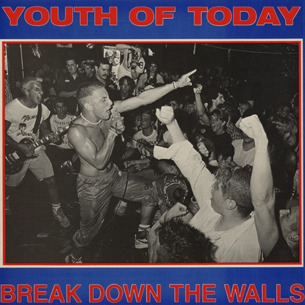Youth Of Today - Break Down The Walls |  Vinyl LP | Youth Of Today - Break Down The Walls (LP) | Records on Vinyl