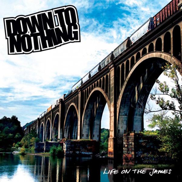  |  Vinyl LP | Down To Nothing - Life On the James (LP) | Records on Vinyl