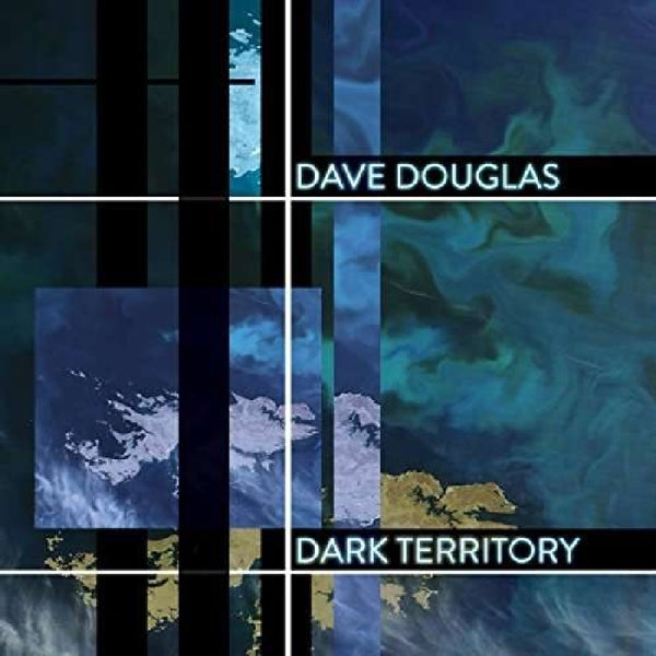Dave Douglas - Dark Territory |  Vinyl LP | Dave Douglas - Dark Territory (LP) | Records on Vinyl
