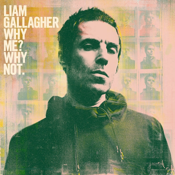 Liam Gallagher - Why Me? Why Not. |  Vinyl LP | Liam Gallagher - Why Me? Why Not. (LP) | Records on Vinyl