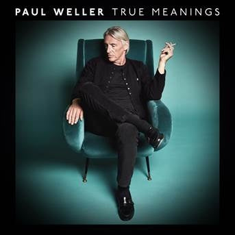 Paul Weller - True Meanings  |  Vinyl LP | Paul Weller - True Meanings  (2 LPs) | Records on Vinyl