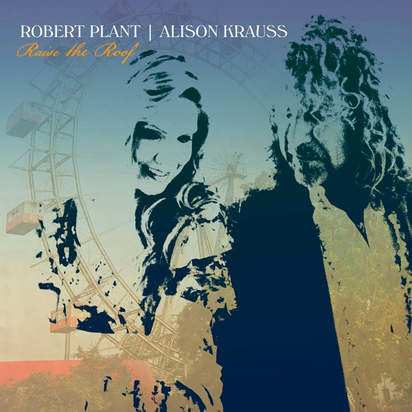 Robert Plant & Alison Kr - Raise The Roof  |  Vinyl LP | Robert Plant & Alison Krauss - Raise The Roof (Yellow Vinyl) (2 LPs) | Records on Vinyl