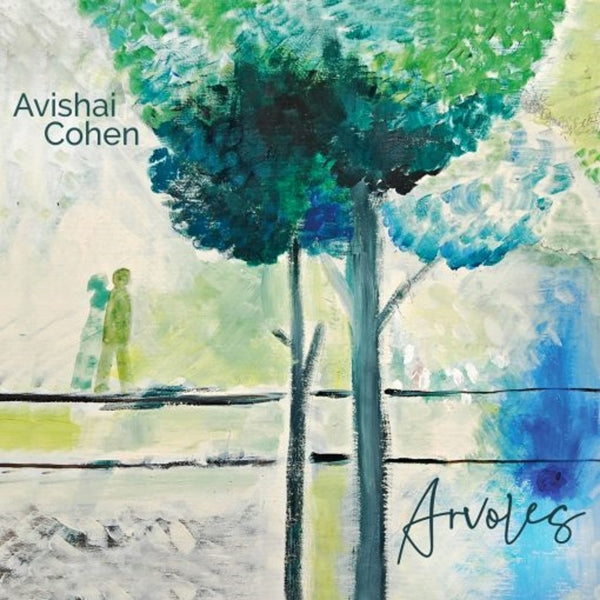 Avishai Cohen - Arvoles |  Vinyl LP | Avishai Cohen - Arvoles (LP) | Records on Vinyl