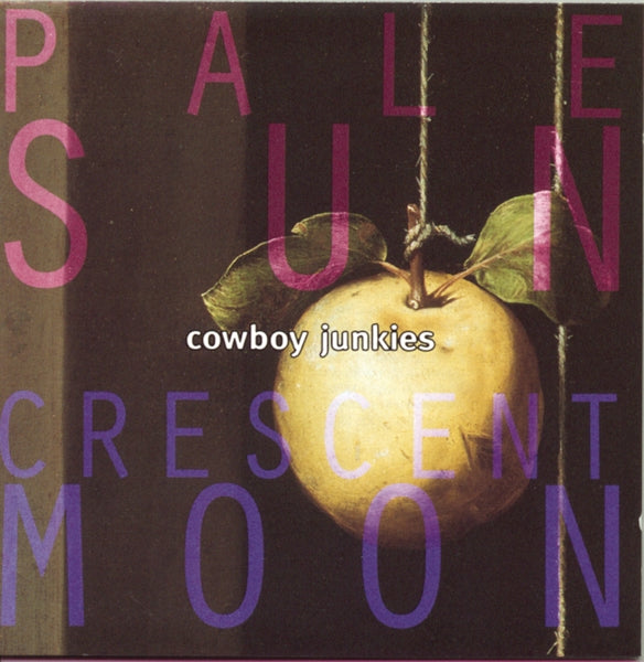  |  Vinyl LP | Cowboy Junkies - Pale Sun Crescent Moon (2 LPs) | Records on Vinyl