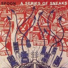 Spoon - A Series Of Sneaks |  Vinyl LP | Spoon - A Series Of Sneaks (LP) | Records on Vinyl