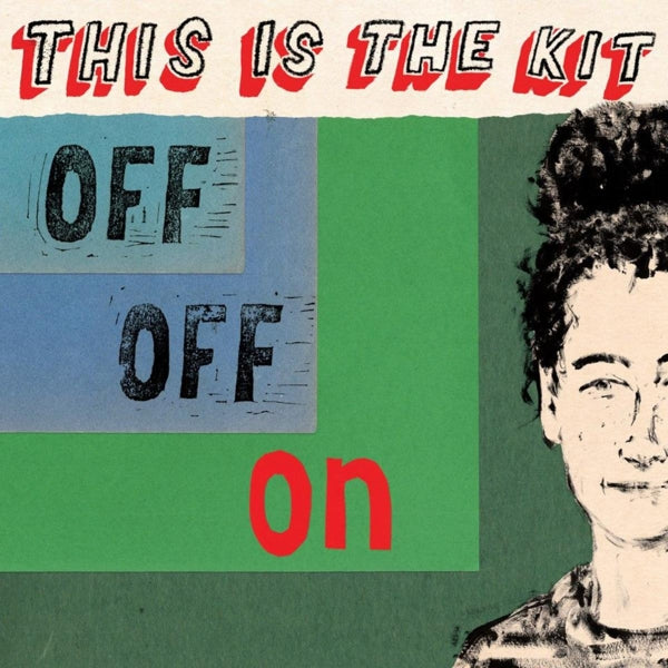  |  Vinyl LP | This is the Kit - Off Off On (LP) | Records on Vinyl