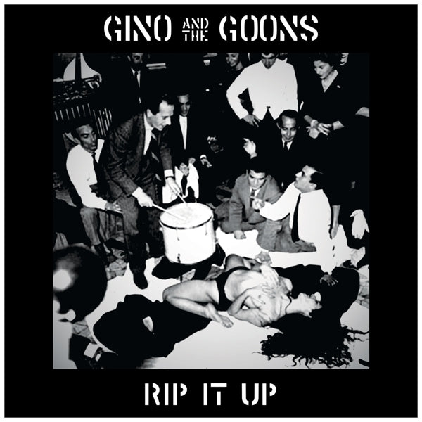  |  Vinyl LP | Gino & the Goons - Rip It Up (LP) | Records on Vinyl