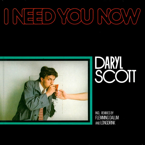 Daryl Scott - I Need You Now |  12" Single | Daryl Scott - I Need You Now (12" Single) | Records on Vinyl