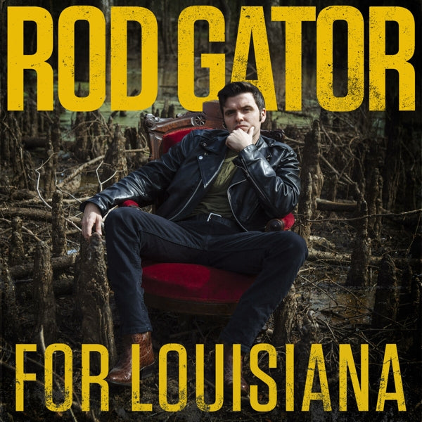 Rod Gator - For Louisiana |  Vinyl LP | Rod Gator - For Louisiana (LP) | Records on Vinyl