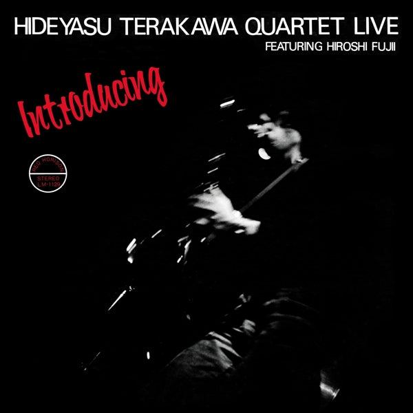  |  Vinyl LP | Hideyasu -Quartet- Terakawa - Introducing Hideyasu Terakawa Quartet Live Featuring Hiroshi Fujii (2 LPs) | Records on Vinyl