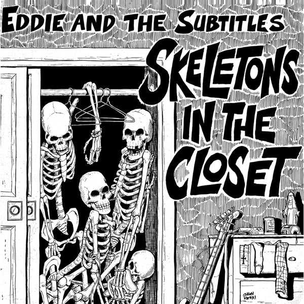  |  Vinyl LP | Eddie and the Subtitles - Skeletons In the Closet (LP) | Records on Vinyl