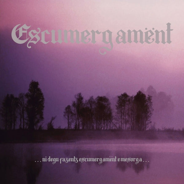 Escumergament - Ni Degu Fazentz.. |  Vinyl LP | Escumergament - Ni Degu Fazentz.. (LP) | Records on Vinyl
