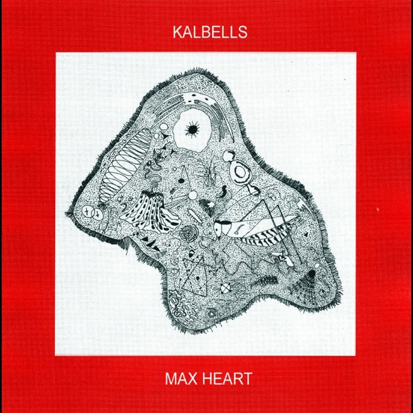 Kalbells - Max Heart  |  Vinyl LP | Kalbells - Max Heart  (LP) | Records on Vinyl