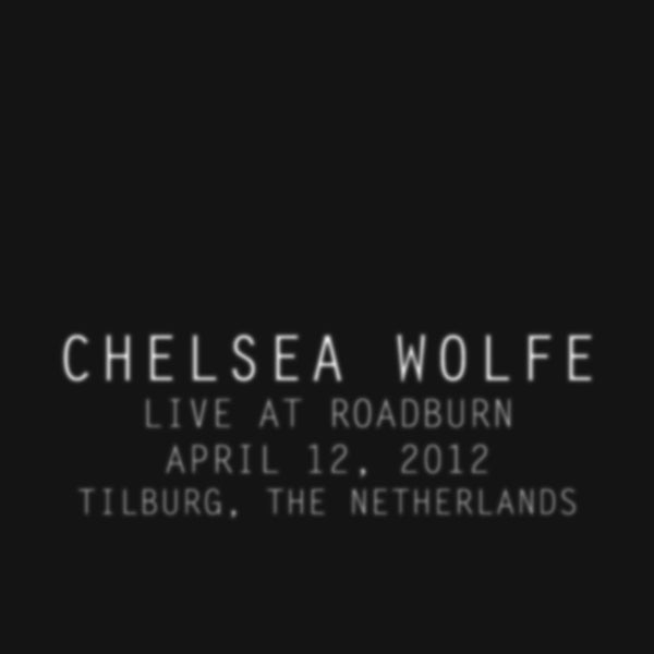  |  Vinyl LP | Chelsea Wolfe - Live At Roadburn 2012 (LP) | Records on Vinyl