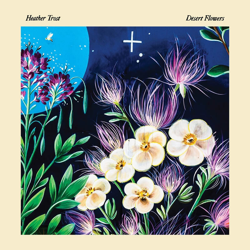  |  Vinyl LP | Heather Trost - Desert Flowers (LP) | Records on Vinyl