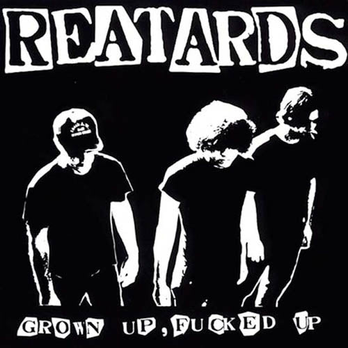 Reatards - Grown Up Fucked Up |  Vinyl LP | Reatards - Grown Up Fucked Up (LP) | Records on Vinyl