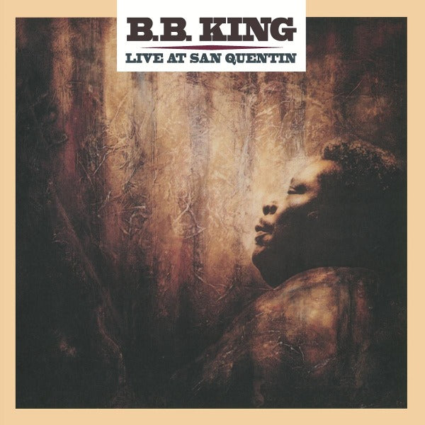 B.B. King - Live At San Quentin |  Vinyl LP | B.B. King - Live At San Quentin (LP) | Records on Vinyl