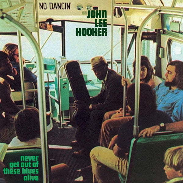 John Lee Hooker - Never Get Out Of..  |  Vinyl LP | John Lee Hooker - Never Get Out Of..  (LP) | Records on Vinyl