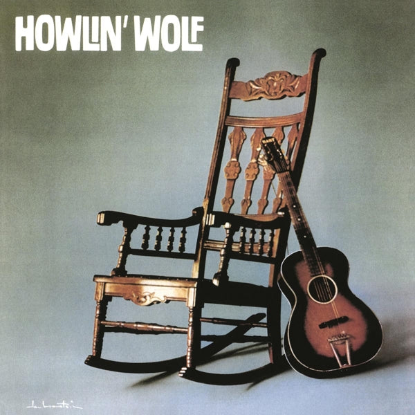Howlin' Wolf - Rockin' Chair Album  |  Vinyl LP | Howlin' Wolf - Rockin' Chair Album  (LP) | Records on Vinyl