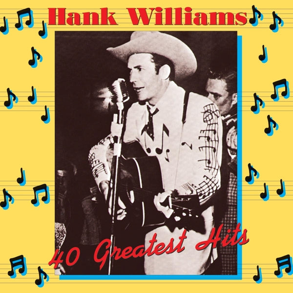 Hank Williams - 40 Greatest Hits |  Vinyl LP | Hank Williams - 40 Greatest Hits (2 LPs) | Records on Vinyl