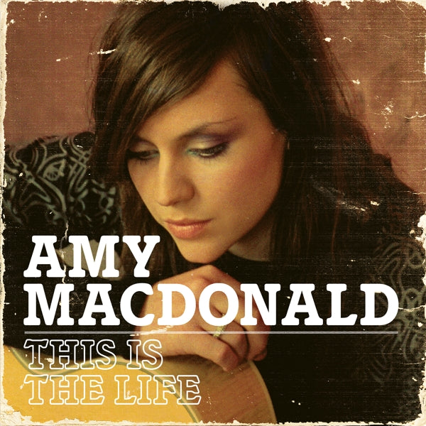Amy Macdonald - This Is The Life  |  Vinyl LP | Amy Macdonald - This Is The Life  (LP) | Records on Vinyl