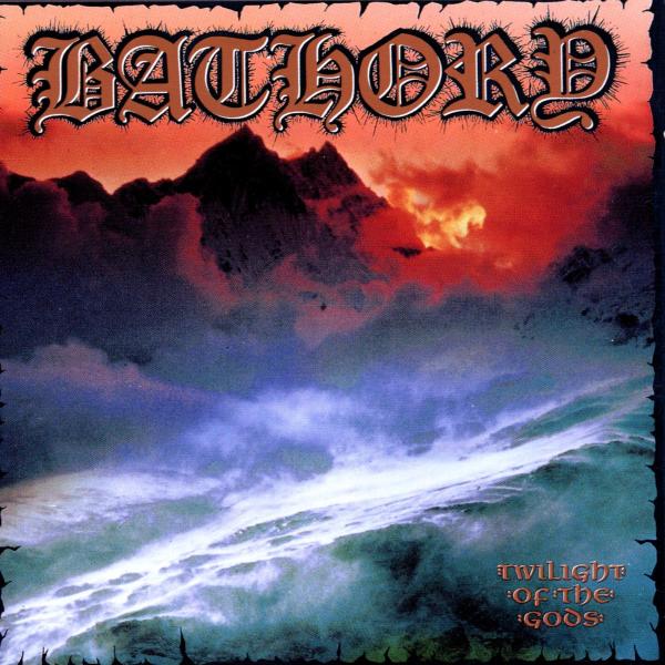 Bathory - Twilight Of The Gods  |  Vinyl LP | Bathory - Twilight Of The Gods  (2 LPs) | Records on Vinyl