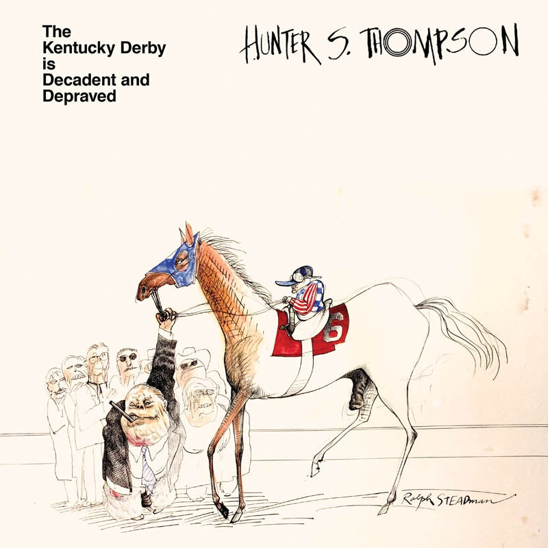  |  Vinyl LP | Hunter S. Thompson - Kentucky Derby is Decadent and Depraved (LP) | Records on Vinyl