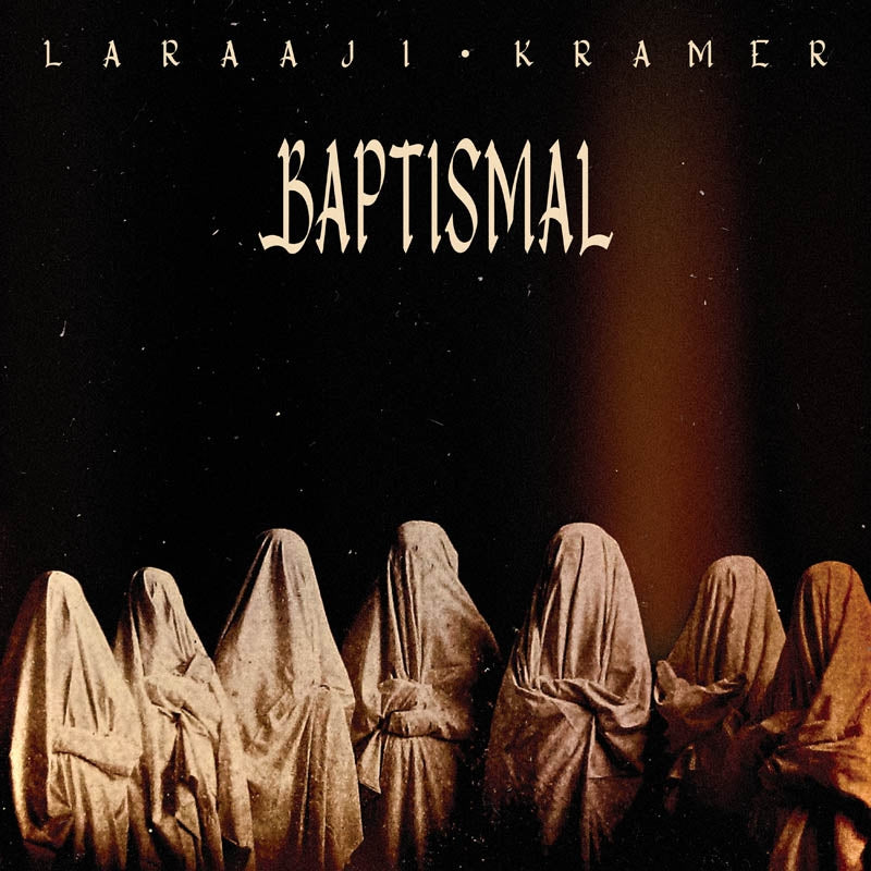  |  Vinyl LP | Laraaji & Kramer - Baptismal (LP) | Records on Vinyl