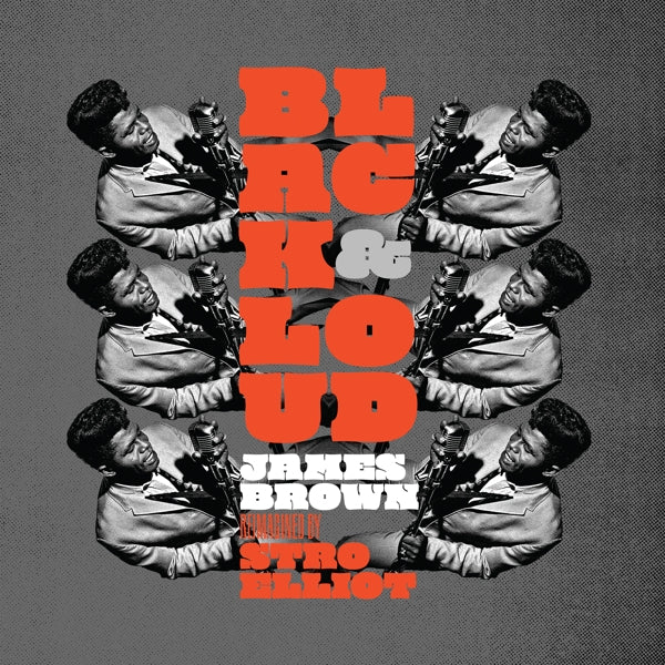 |  Vinyl LP | Stro Elliott - Black & Loud: James Brown Reimagined By Stro Elliott (LP) | Records on Vinyl
