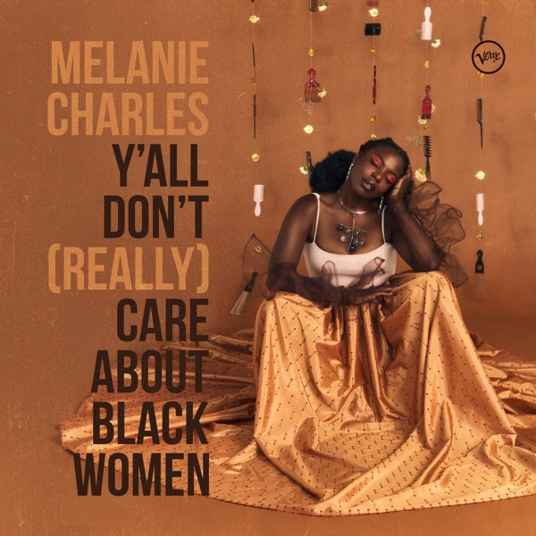  |  Vinyl LP | Melanie Charles - Ya'll Don't (Really) Care About Black Women (LP) | Records on Vinyl