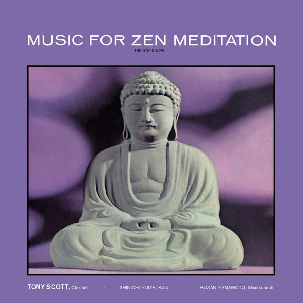 Tony Scott - Music For Zen Meditation LP