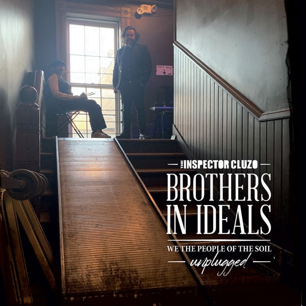  |  Vinyl LP | Inspector Cluzo - Brothers In Deals -We the People of the Soil- Unplugged (LP) | Records on Vinyl