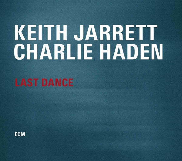Keith/Charlie Ha Jarrett - Last Dance |  Vinyl LP | Keith/Charlie Ha Jarrett - Last Dance (2 LPs) | Records on Vinyl