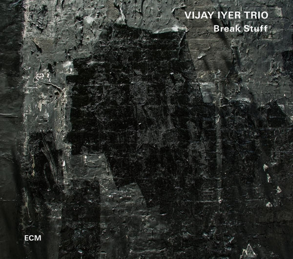 Vijay Iyer Trio - Break Stuff |  Vinyl LP | Vijay Iyer Trio - Break Stuff (2 LPs) | Records on Vinyl